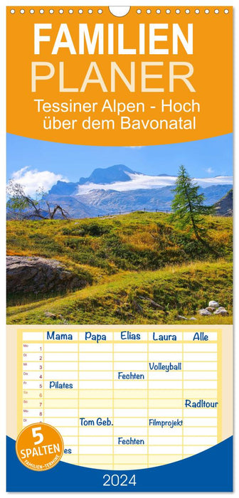 Tessiner Alpen - Hoch über dem Bavonatal (CALVENDO Familienplaner 2024)