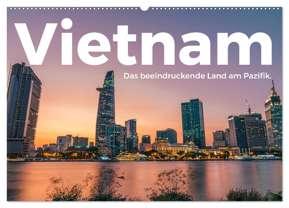 Vietnam - Le pays impressionnant du Pacifique. (Calendrier mural CALVENDO 2024) 