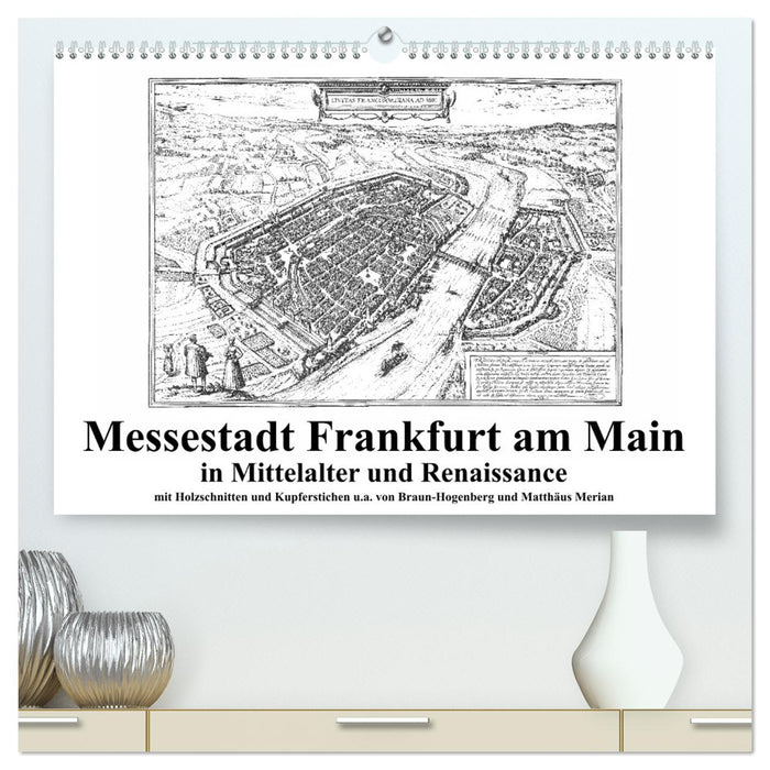 Messestadt Frankfurt am Main (CALVENDO Premium Wandkalender 2024)