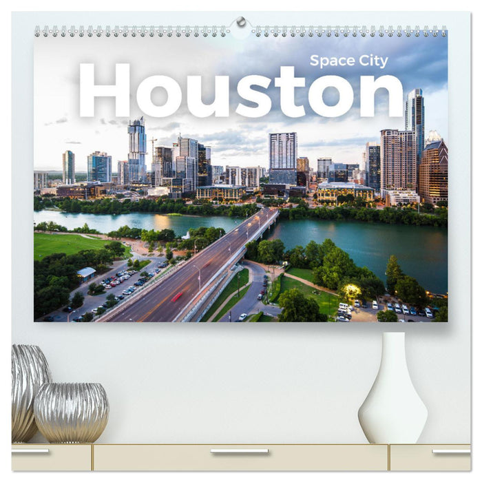 Houston - Space City (CALVENDO Premium Wandkalender 2024)