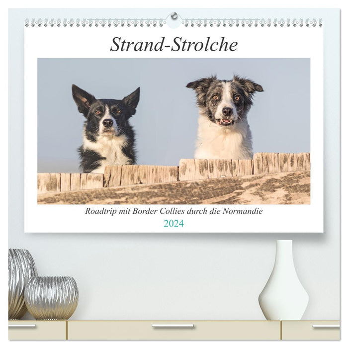 Strand-Strolche (CALVENDO Premium Wandkalender 2024)