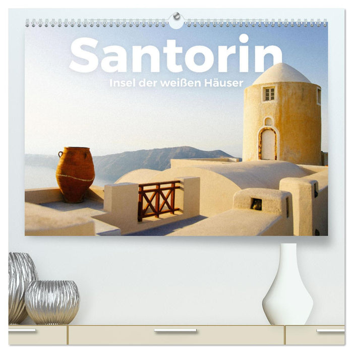 Santorin – Île des Maisons Blanches (Calvendo Premium Wall Calendar 2024) 