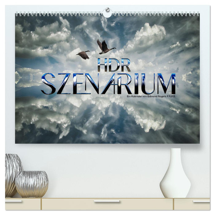 HDR SZENARIUM (CALVENDO Premium Wandkalender 2024)