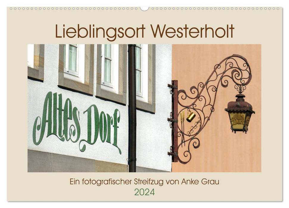 Lieblingsort Westerholt (CALVENDO Wandkalender 2024)