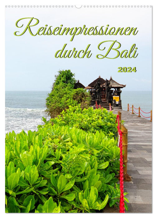 Impressions de voyage à travers Bali (calendrier mural CALVENDO 2024) 