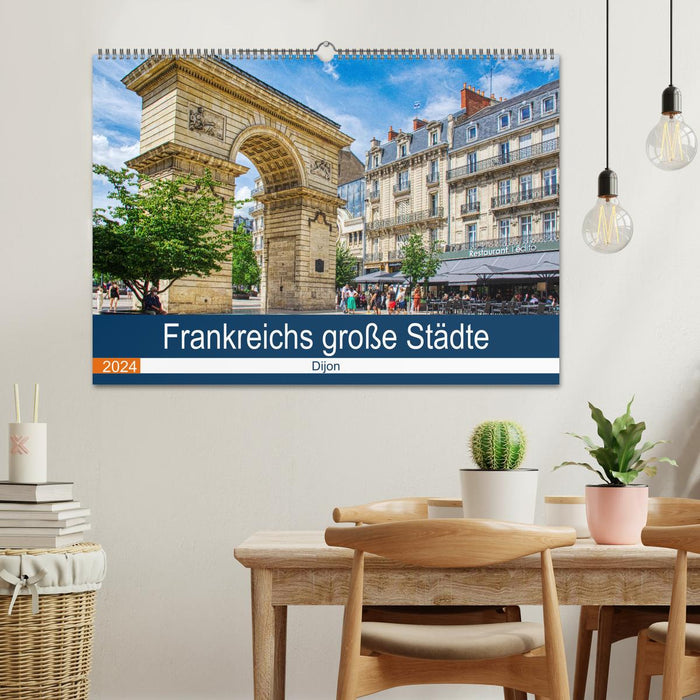 Grandes villes de France - Dijon (Calendrier mural CALVENDO 2024) 