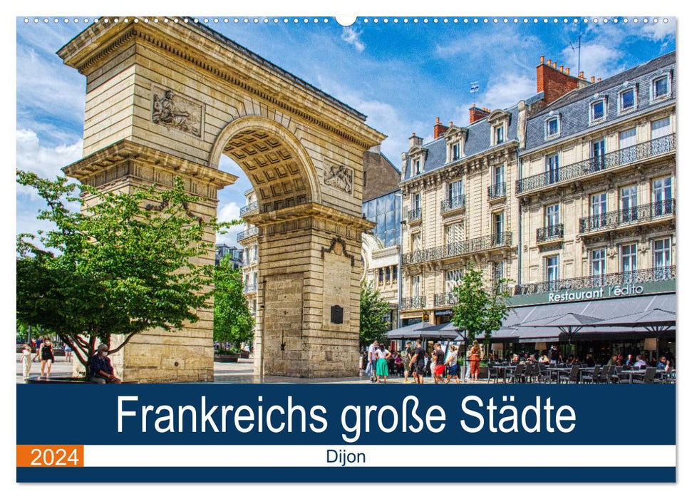 Grandes villes de France - Dijon (Calendrier mural CALVENDO 2024) 