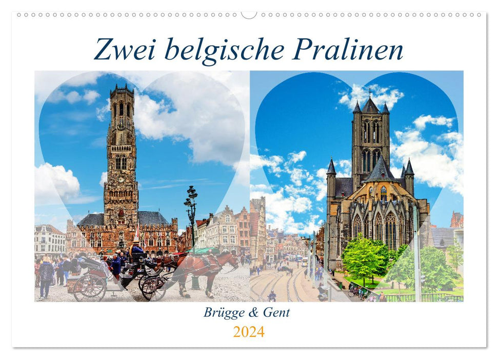 Zwei belgische Pralinen Brügge und Gent (CALVENDO Wandkalender 2024)