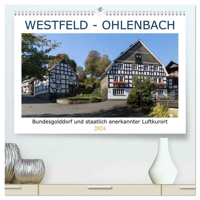 Westfeld-Ohlenbach - Federal Gold Village et station climatique reconnue par l'État (Calendrier mural CALVENDO Premium 2024) 