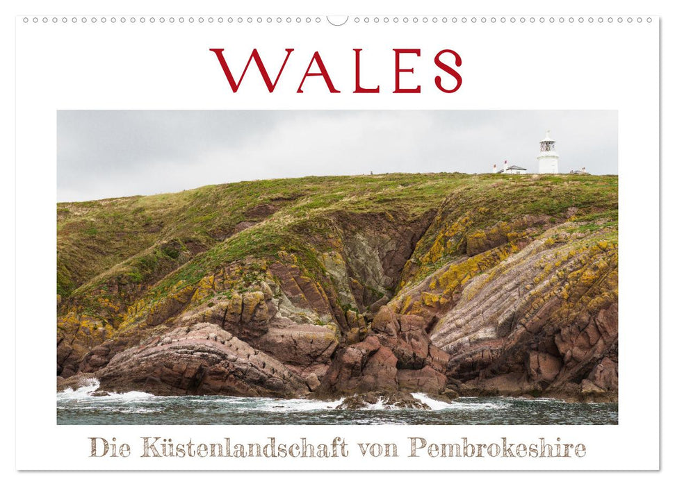 WALES - Die Küstenlandschaft von Pembrokeshire (CALVENDO Wandkalender 2024)