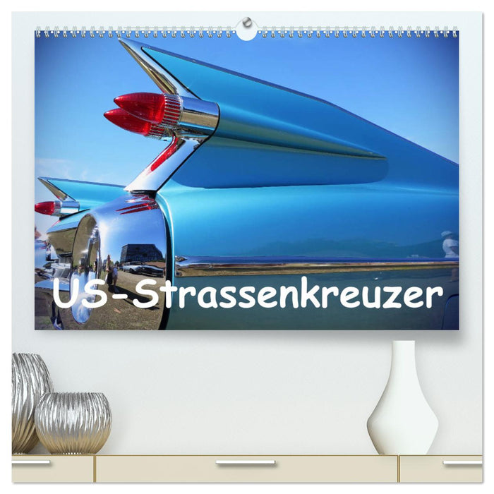 US-Strassenkreuzer (CALVENDO Premium Wandkalender 2024)