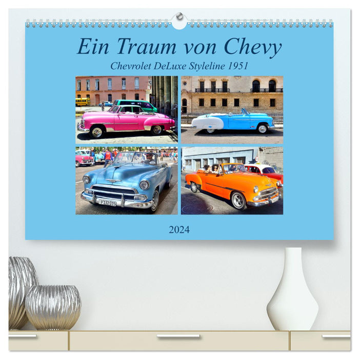 A dream from Chevy - Chevrolet DeLuxe Styleline 1951 (CALVENDO Premium Wall Calendar 2024) 