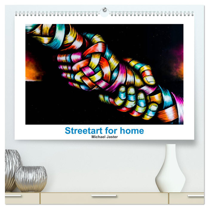 Streetart for home Michael Jaster (CALVENDO Premium Wandkalender 2024)