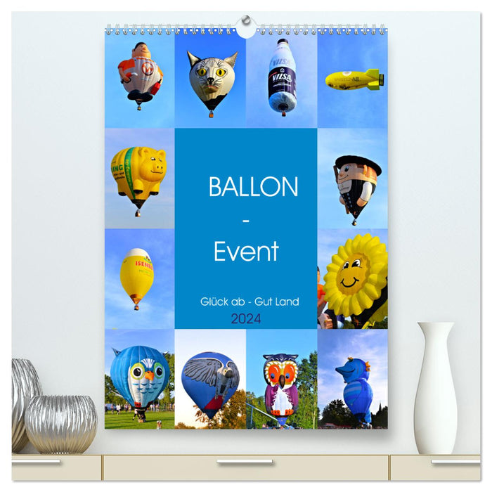 BALLON - Event (CALVENDO Premium Wandkalender 2024)