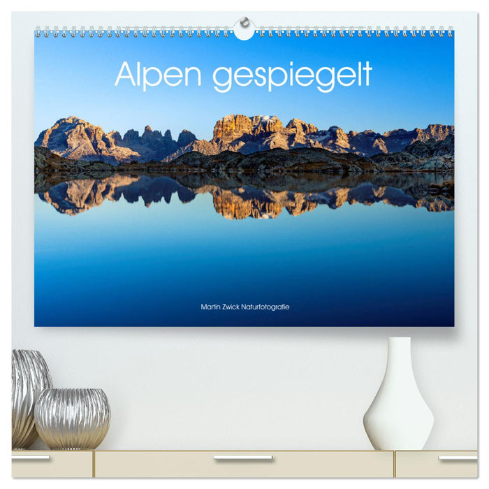 Alpen gespiegelt (CALVENDO Premium Wandkalender 2024)