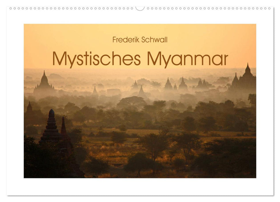 Mystisches Myanmar (CALVENDO Wandkalender 2024)
