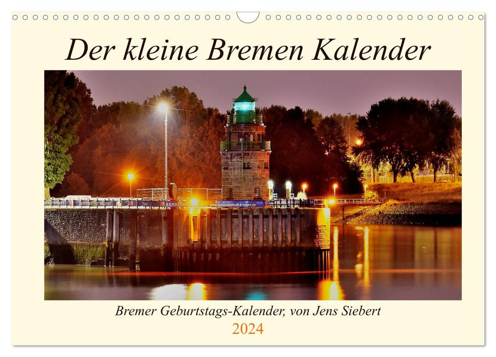 Der kleine Bremen Kalender (CALVENDO Wandkalender 2024)