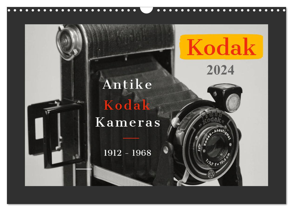 Appareils photo anciens KODAK 1912-1968 (calendrier mural CALVENDO 2024) 