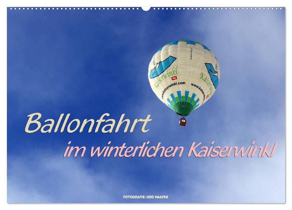 Vol en montgolfière dans le Kaiserwinkl hivernal (calendrier mural CALVENDO 2024) 