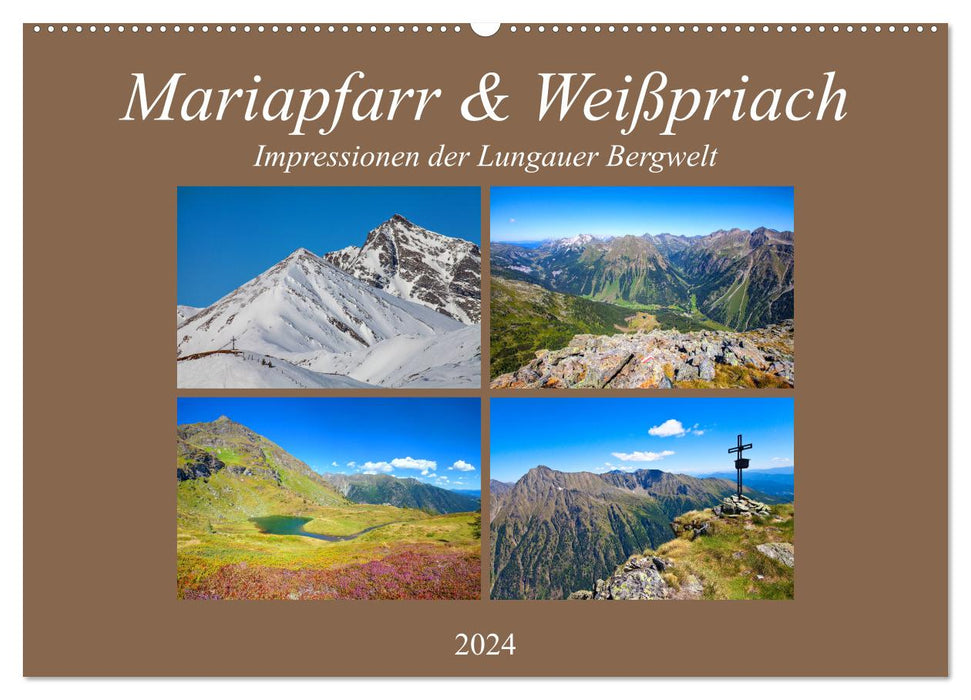 Mariapfarr & Weißpriach (CALVENDO Wandkalender 2024)