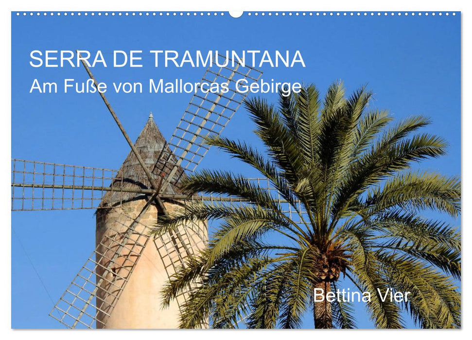 Serra de Tramuntana - Am Fuße von Mallorcas Gebirge (CALVENDO Wandkalender 2024)