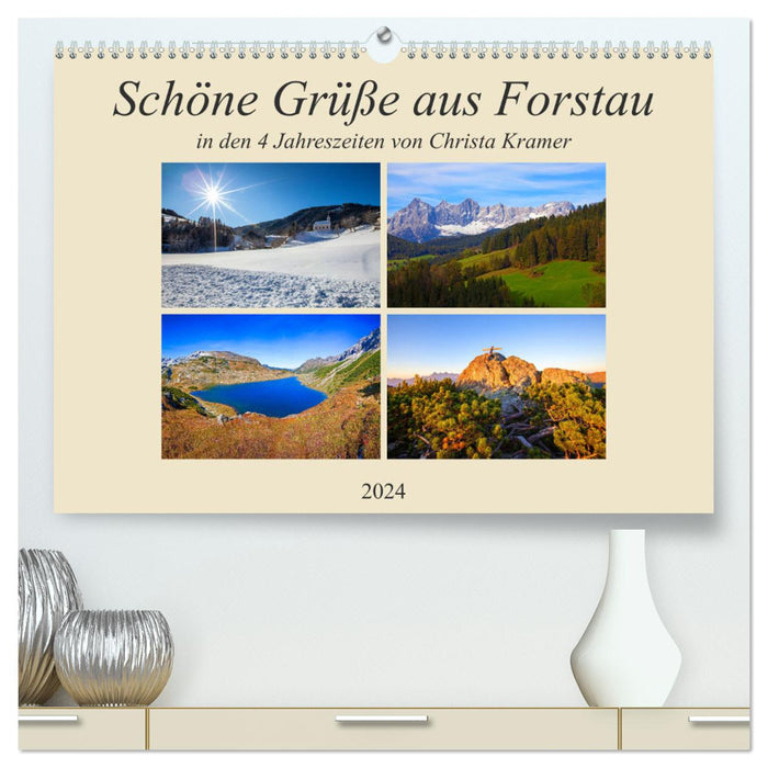 Schöne Grüße aus Forstau (CALVENDO Premium Wandkalender 2024)