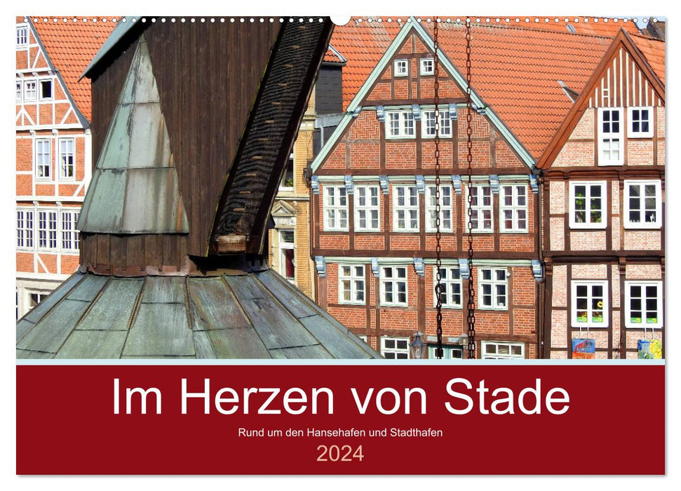 In the heart of Stade (CALVENDO wall calendar 2024) 