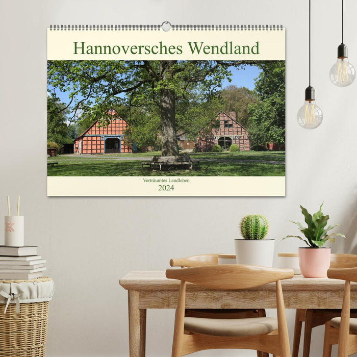 Hanover Wendland Dreamy Country Life (CALVENDO Wall Calendar 2024) 