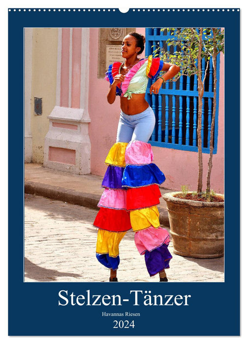 Stilt dancers - Havana's giants (CALVENDO wall calendar 2024) 