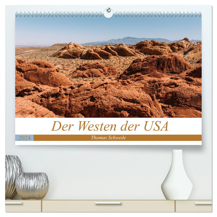 Der Westen der USA (CALVENDO Premium Wandkalender 2024)