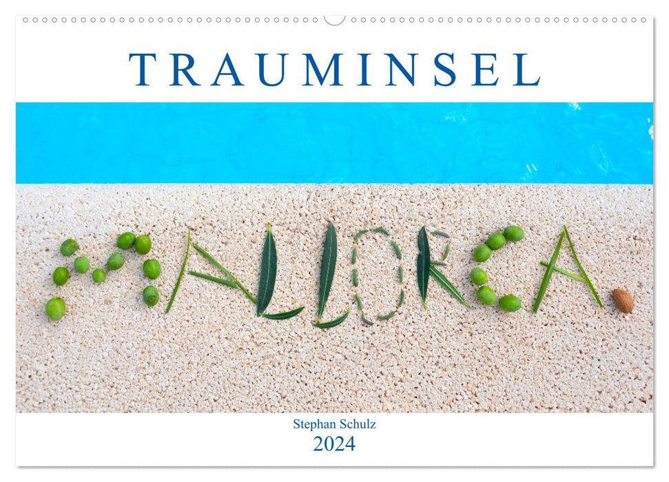 Mallorca Trauminsel im Mittelmeer (CALVENDO Wandkalender 2024)