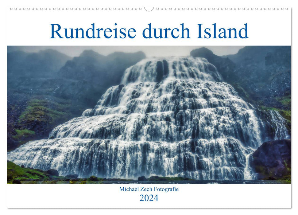 Eine Rundreise durch Island (CALVENDO Wandkalender 2024)