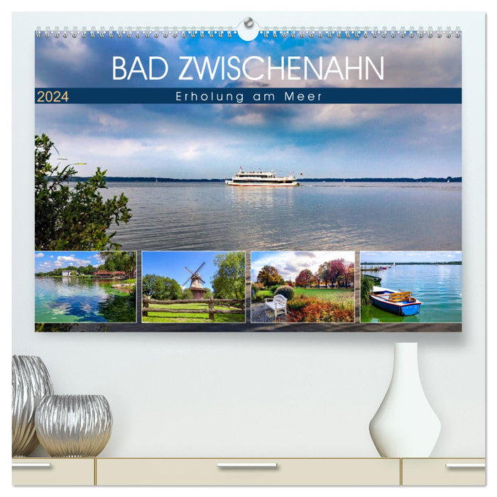 Bad Zwischenahn - Erholung am Meer (CALVENDO Premium Wandkalender 2024)