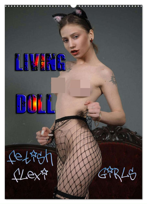 Living Doll - Fetish Flexi Girls (CALVENDO Wandkalender 2024)