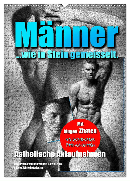 Männer... wie in Stein gemeisselt. (CALVENDO Wandkalender 2024)