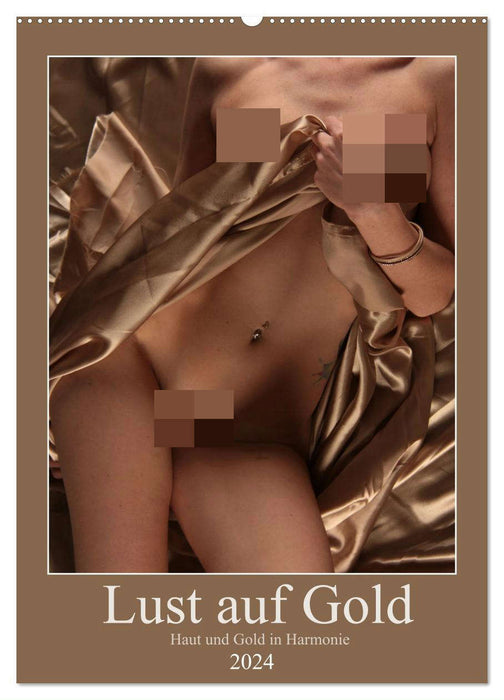 Lust auf Gold (CALVENDO Wandkalender 2024)