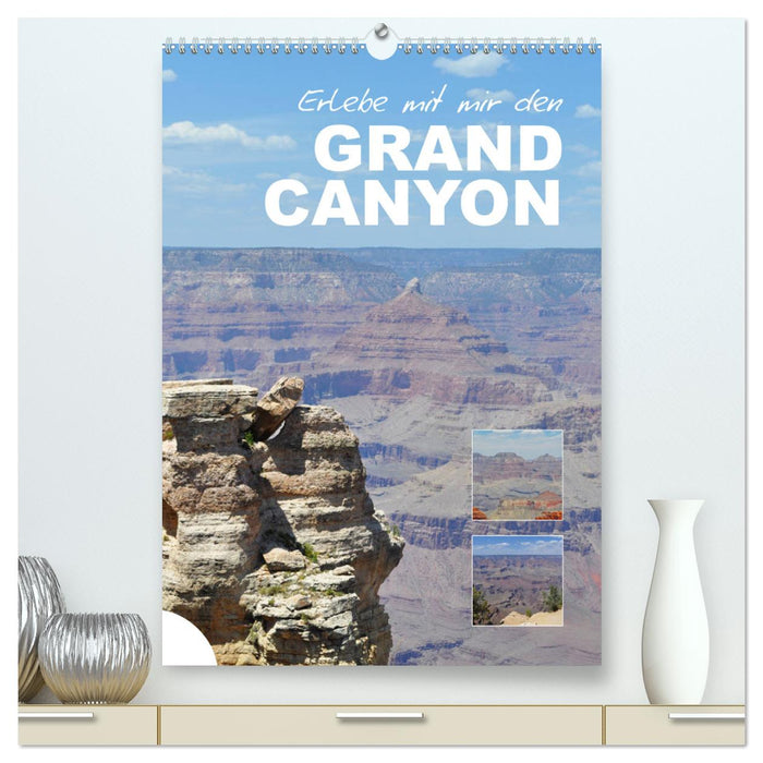 Découvrez le Grand Canyon avec moi (Calendrier mural CALVENDO Premium 2024) 