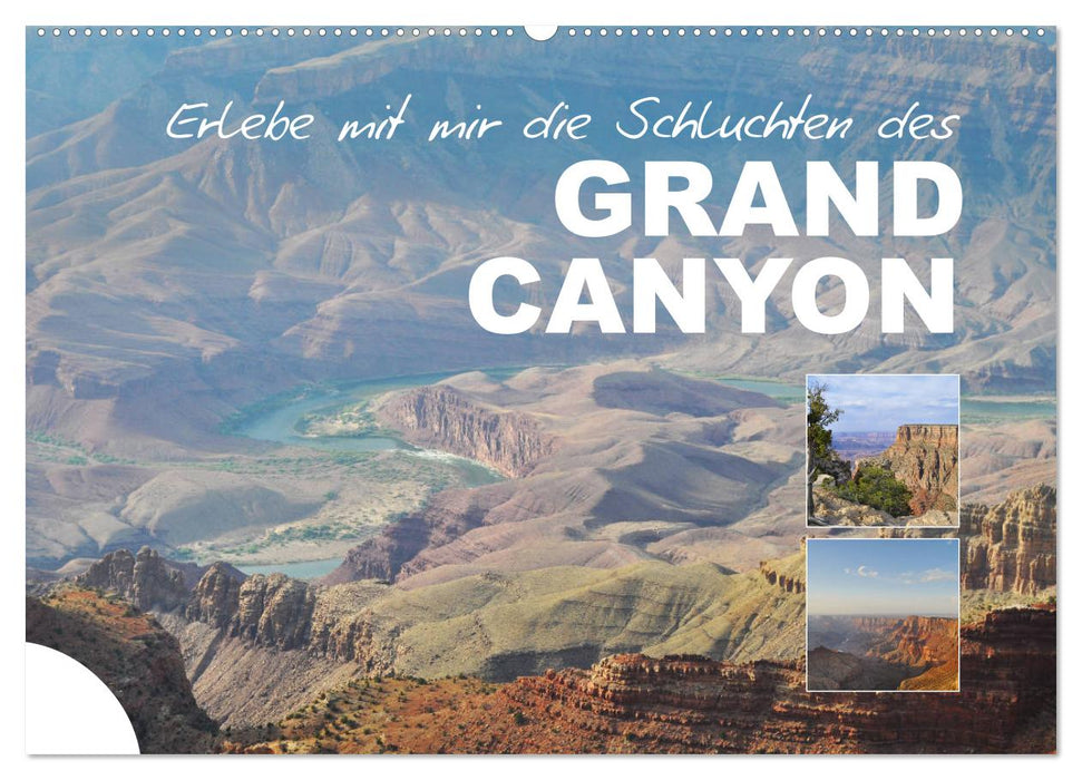 Erlebe mit mir die Schluchten des Grand Canyon (CALVENDO Wandkalender 2024)