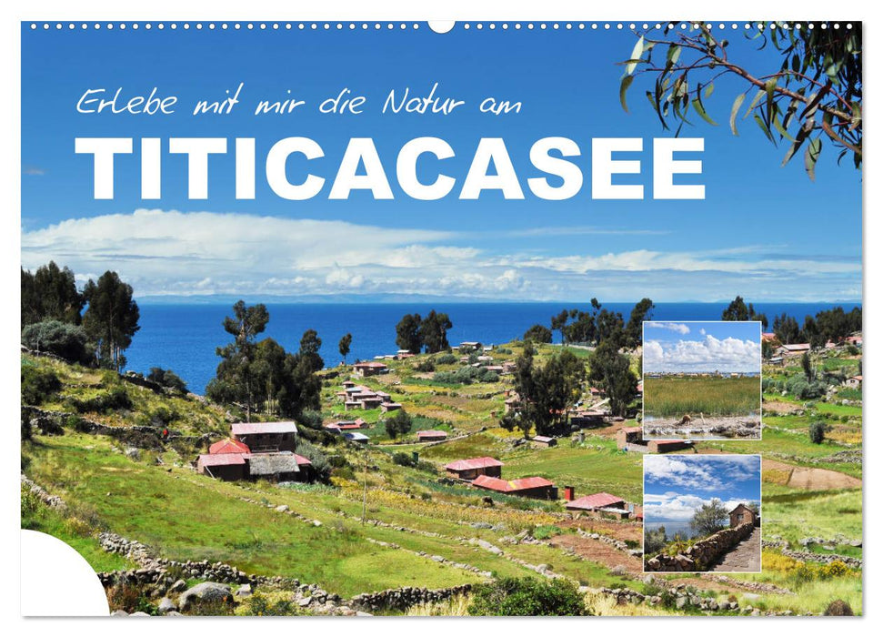 Découvrez la nature avec moi sur le lac Titicaca (calendrier mural CALVENDO 2024) 