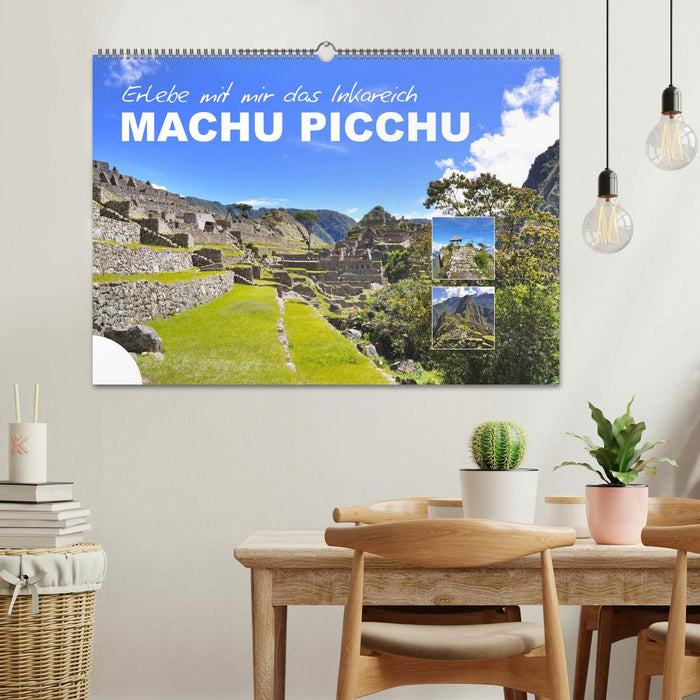 Erlebe mit mir das Inkareich Machu Picchu (CALVENDO Wandkalender 2024)