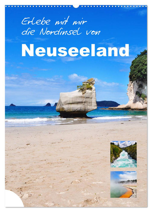 Erlebe mit mir die Nordinsel von Neuseeland (CALVENDO Wandkalender 2024)