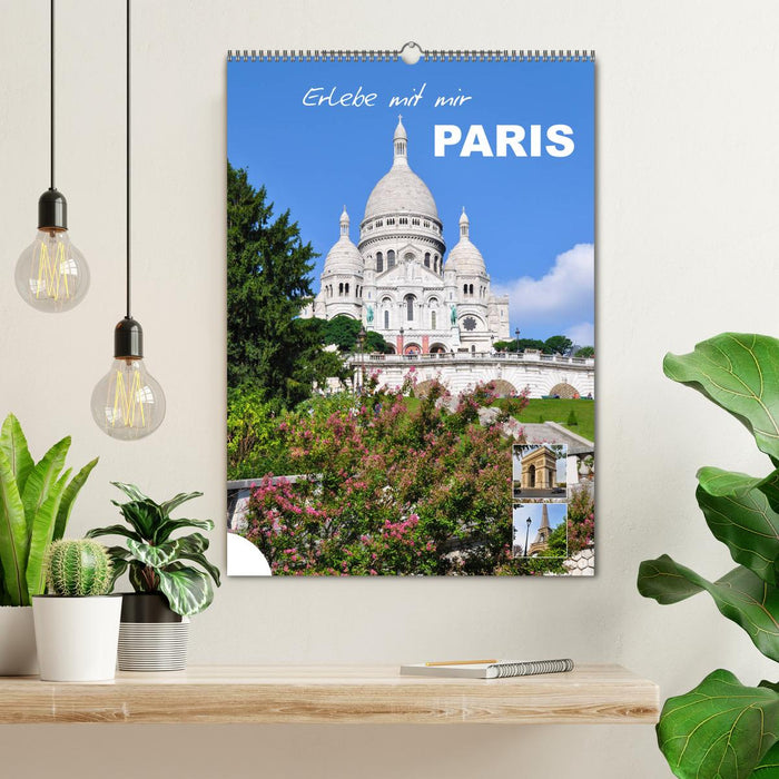 Erlebe mit mir Paris (CALVENDO Wandkalender 2024)