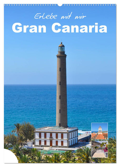 Erlebe mit mir Gran Canaria (CALVENDO Wandkalender 2024)