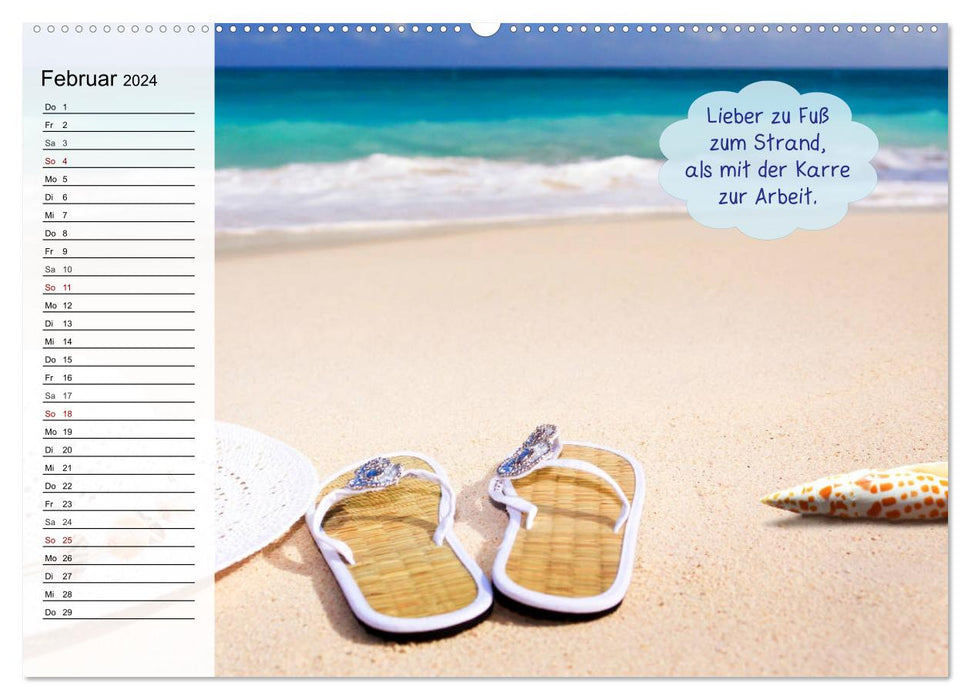 Endlich Urlaub und nichts wie weg! Lustiger Sprüchekalender für Urlaubsreife (CALVENDO Wandkalender 2024)