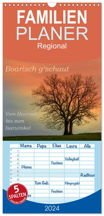 Boarisch g'schaut - Vom Haarsee bis zum Isarwinkel (CALVENDO Familienplaner 2024)