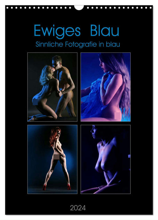 Ewiges Blau (CALVENDO Wandkalender 2024)