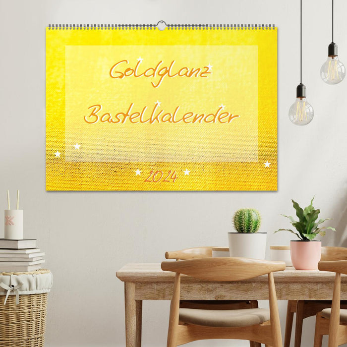 Goldglanz Bastelkalender (CALVENDO Wandkalender 2024)