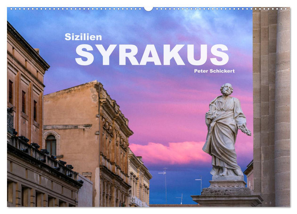 Sizilien - Syrakus (CALVENDO Wandkalender 2024)