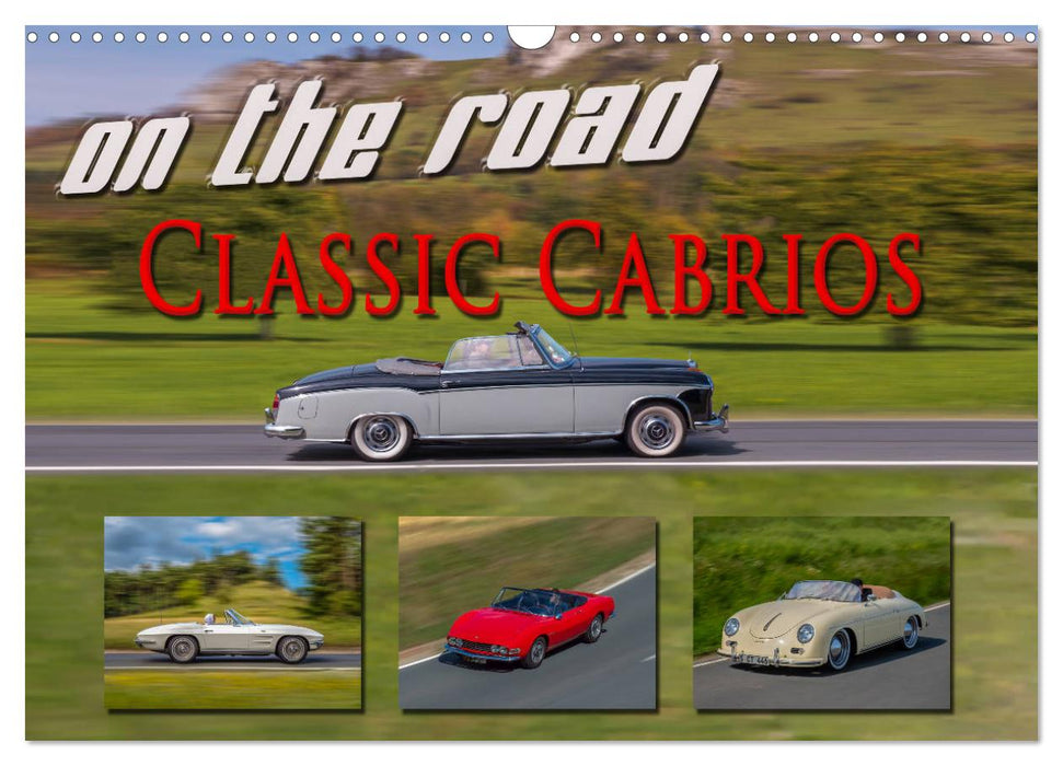 on the road Classic Cabrios (CALVENDO Wandkalender 2024)