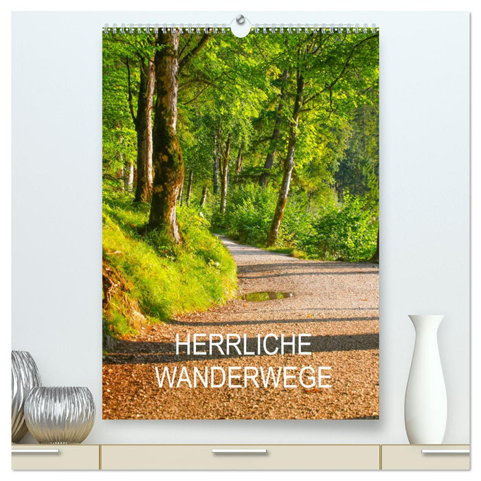 Herrliche Wanderwege (CALVENDO Premium Wandkalender 2024)